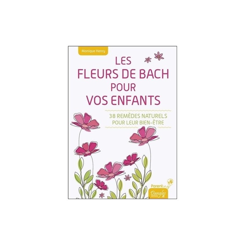 Les fleurs de Bach pour vos enfants