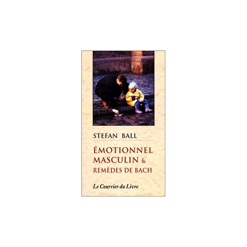 Émotionnel masculin et remèdes de Bach