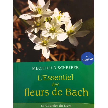 L’Essentiel des Fleurs de Bach