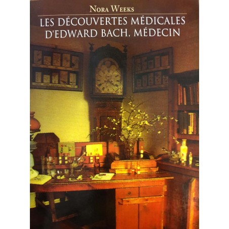 Les découvertes médicales d’Edward Bach
